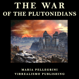 The War of the Plutonidians